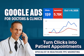 setup and manage google ads PPC campaigns for doctors to boost patient leads