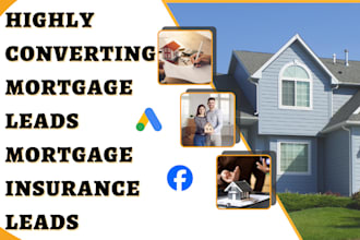 generate mortgage leads mortgage loan leads mortgage insurance leads