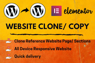 copy clone redesign duplicate revamp any website into wordpress using elementor