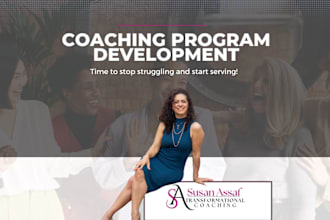 help you create your complete coaching program framework