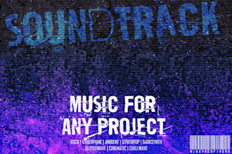 create a soundtrack for you