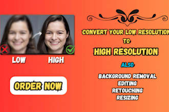 convert low resolution videos and photos to high resolution upto 4k