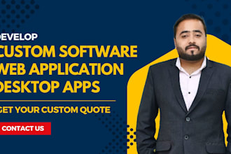 develop custom software application web apps desktop apps