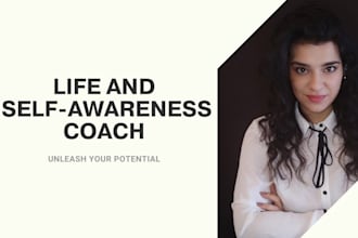 be your life and awareness coach