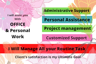 assist you with routine office and personal work as a remote VA