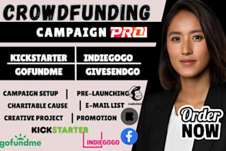 do crowdfunding campaign creation on gofundme kickstarter campaign promotion
