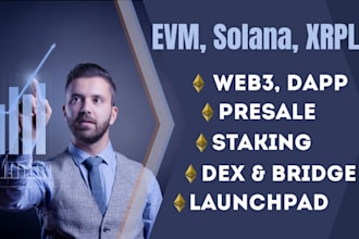make web3 dapp, presale, staking, launchpad, solana, ethereum, xrpl, bsc, sui