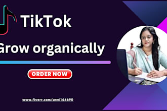 organically grow tik tok account