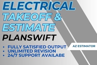detail electrical takeoff and estimate in 24 hours