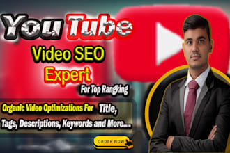 be your best youtube SEO expert for video ranking and channel growth