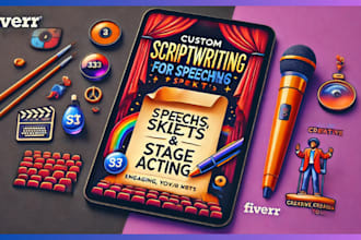 write engaging scripts for speeches, skits, and stage plays
