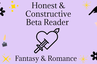 proofread and beta read your romance or fantasy manuscript