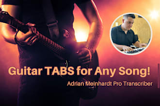 provide a professional  guitar or bass tabs for any song