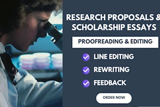 edit and proofread scholarship essays or research proposals for graduate school