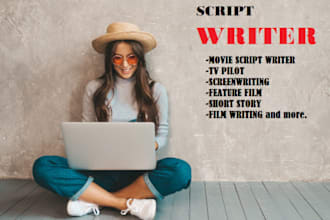 do screenwriting for screenplay, short movie, film script, feature film