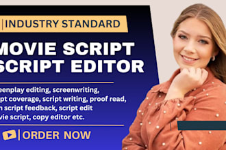 do script editing, proofreading, movie script or screenplay edit