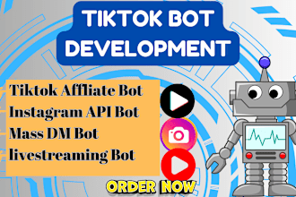 develop automated tiktok shop bot, tiktok affliate bot, python bot, youtube bot