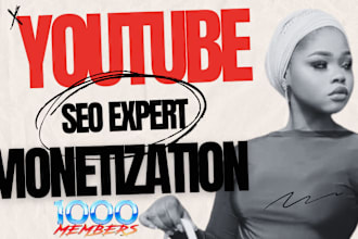 be youtube channel SEO expert, video channel manager or monetization