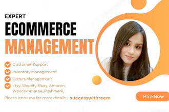 do full time ecommerce store management and customer support