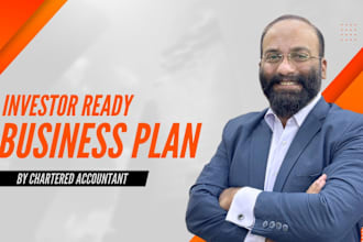 write investor ready business plan, financial model and pitch deck
