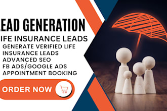 generate quality life insurance leads ,verified insurance leads