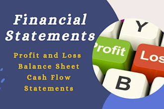 do financial statements, profit and loss, income statement and cash flow