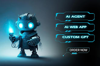 develop your ai agent, ai web app, website or custom gpt