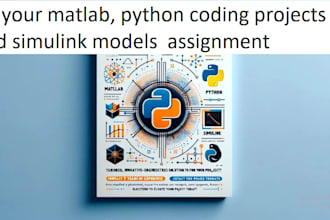 do your matlab, python coding projects and simulink models  assignment