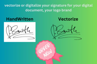 vectorize or digitalize your signature for digital documents or branding needs