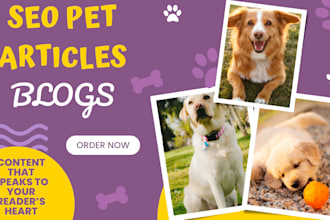 write top notch articles and blog posts about dogs, cats and pets