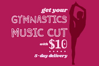 edit music for your gymnastics routine