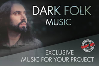 compose and produce dark folk music for your project
