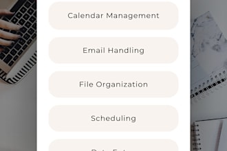 be your administrative assistant