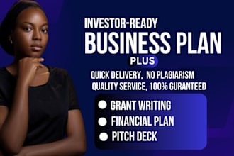 develop investor ready business plan for startups, grant, business plan writer