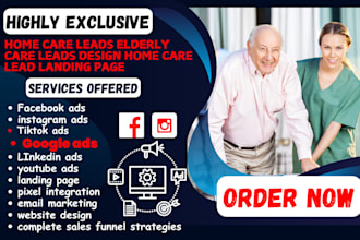 generate home care leads elderly care leads design home care lead landing page