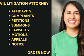be your civil litigation lawyer and help you write petitions, motions, lawsuits