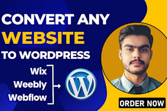 convert clone or transfer wix, weebly, webflow, squarespace to wordpress website