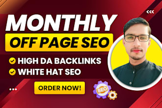 do monthly off page SEO service using high authority white hat dofollow backlink