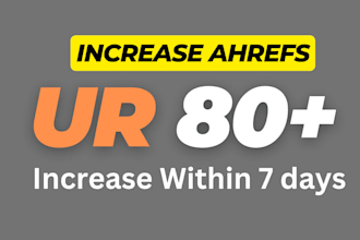 increase ahrefs url rating ur 80 plus