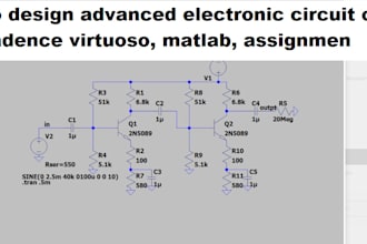 do design advanced electronic circuit on cadence virtuoso, matlab, assignmen