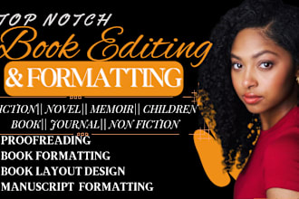 proofread, edit and format your memoir, journal fiction novel, nonfiction book