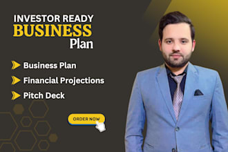 prepare investor ready business plan pitch deck and financial projections