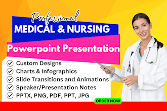 create professional medical, nursing and healthcare powerpoint presentation
