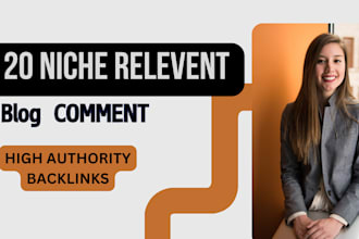 do 120 niche relevant blog comments high authority backlinnks