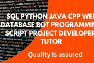 sql python java cpp web database bot programming script project developer, tutor