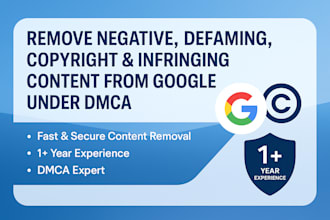 remove copyright infringing content from google search and images under dmca