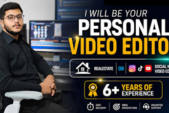 be your personal socialmedia video editor realestate reels editor