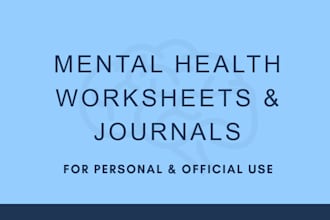 design mental health worksheets, journal for you