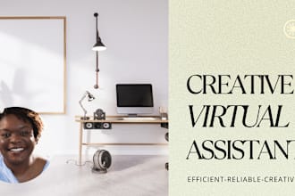 be your creative virtual assistant and project manager