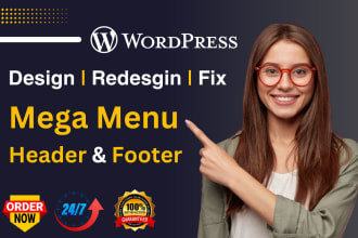 fix, create, redesign wordpress website header, footer, or mega menu